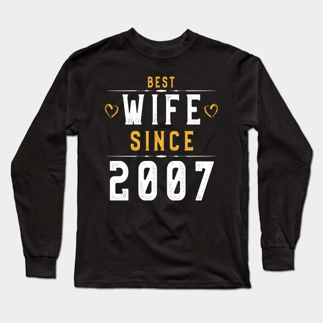 Womens best wife since 2007 T-Shirt 11th Years For Wife Tee Long Sleeve T-Shirt by kaza191